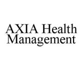 AXIA HEALTH MANAGEMENT