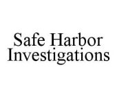 SAFE HARBOR INVESTIGATIONS