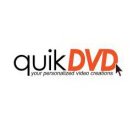 QUIK DVD YOUR PERSONALIZED VIDEO CREATIONS