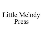 LITTLE MELODY PRESS