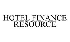 HOTEL FINANCE RESOURCE