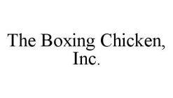 THE BOXING CHICKEN, INC.