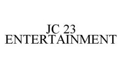 JC 23 ENTERTAINMENT