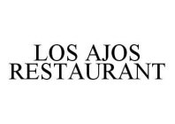 LOS AJOS RESTAURANT