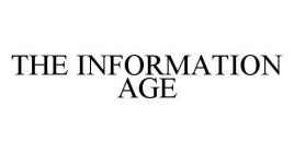 THE INFORMATION AGE