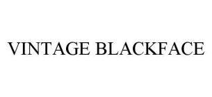 VINTAGE BLACKFACE