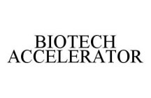 BIOTECH ACCELERATOR