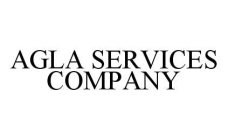 AGLA SERVICES COMPANY