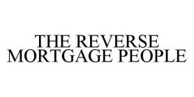 THE REVERSE MORTGAGE PEOPLE