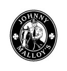 JOHNNY MALLOY'S