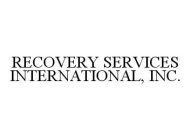 RECOVERY SERVICES INTERNATIONAL, INC.
