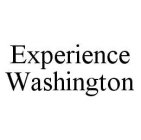 EXPERIENCE WASHINGTON
