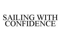 SAILING WITH CONFIDENCE