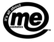 ME COSMETICS, IT'S ALL ABOUT