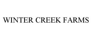 WINTER CREEK FARMS