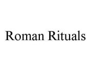 ROMAN RITUALS