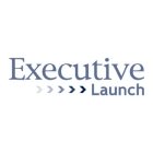 EXECUTIVE  >>>>> LAUNCH