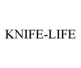 KNIFE-LIFE