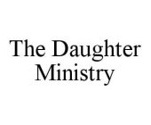 THE DAUGHTER MINISTRY