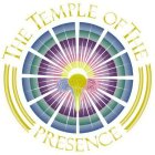 THE TEMPLE OF THE PRESENCE