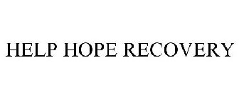 HELP HOPE RECOVERY