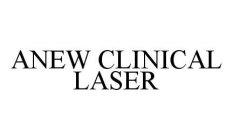 ANEW CLINICAL LASER