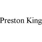 PRESTON KING