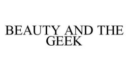 BEAUTY AND THE GEEK