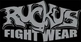 RUCKUS FIGHT WEAR