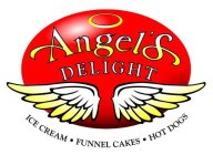 ANGEL'S DELIGHT ICE CREAM · FUNNEL CAKES · HOT DOGS