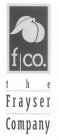 F CO. THE FRAYSER COMPANY