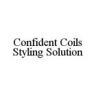 CONFIDENT COILS STYLING SOLUTION