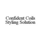CONFIDENT COILS STYLING SOLUTION