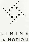 LIMINE IN MOTION