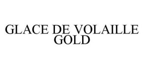 GLACE DE VOLAILLE GOLD