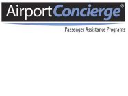 AIRPORT CONCIERGE PASSENGER ASSISTANCE PROGRAMS