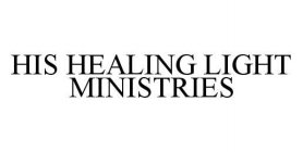 HIS HEALING LIGHT MINISTRIES