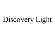 DISCOVERY LIGHT
