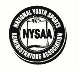 NYSAA NATIONAL YOUTH SPORTS ADMINISTRATORS ASSOCIATION