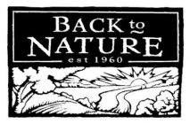 BACK TO NATURE EST 1960