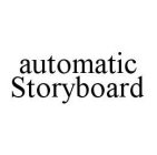 AUTOMATIC STORYBOARD