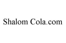 SHALOM COLA.COM