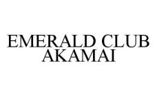 EMERALD CLUB AKAMAI