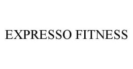 EXPRESSO FITNESS
