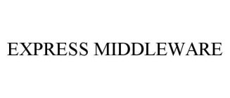 EXPRESS MIDDLEWARE