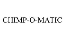 CHIMP-O-MATIC