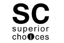 SC SUPERIOR CHOICES