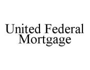 UNITED FEDERAL MORTGAGE