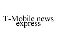 T-MOBILE NEWS EXPRESS