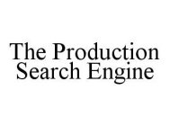 THE PRODUCTION SEARCH ENGINE
